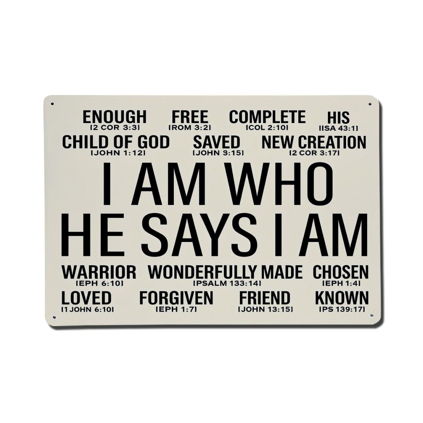 Nestemfo Vintage I Am Who He Says Tin Sign Metal Sign, Living Room,Bar, Home, Bedroom Wall Decor,Retro Metal Poster 8X12 Inches