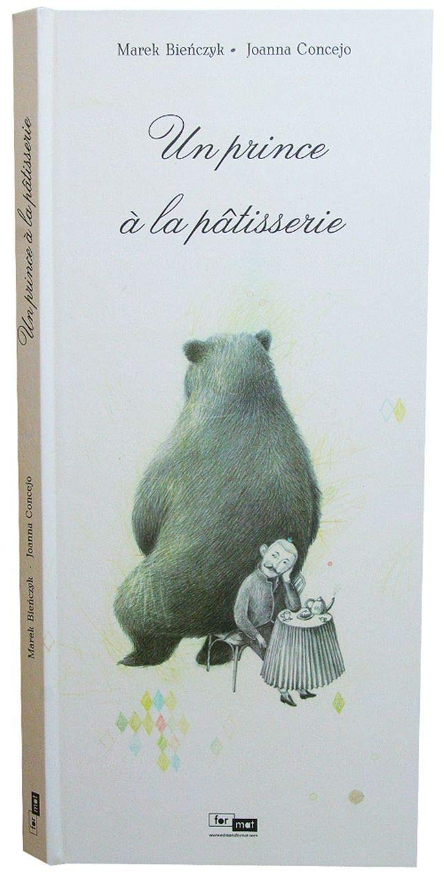 Un Prince A La Patisserie Amazon Co Uk Bienczyk Marek Concejo Joanna Books