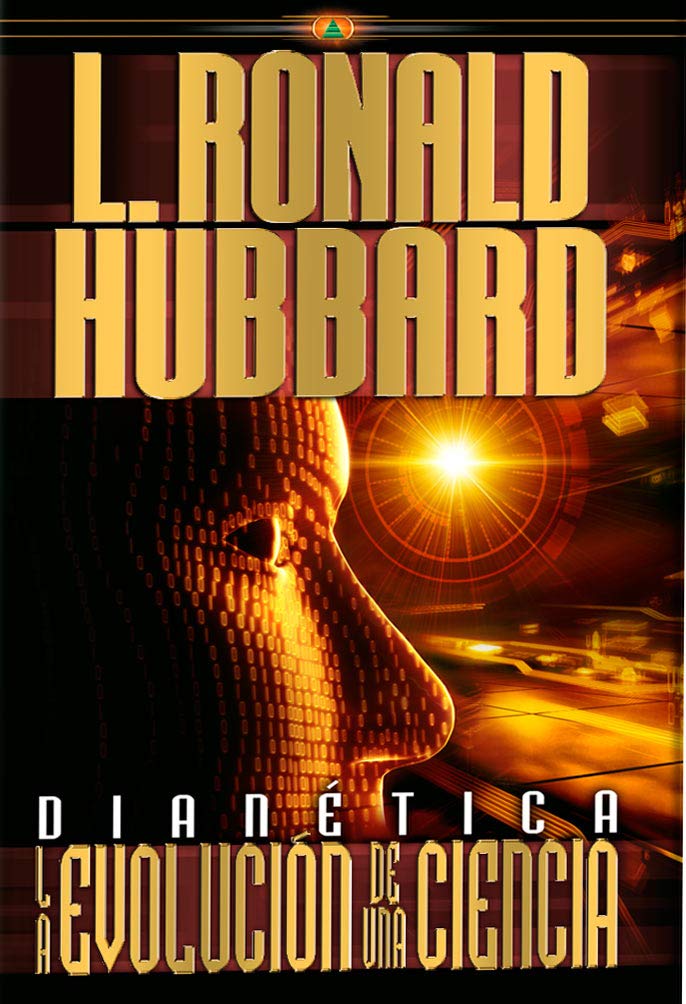 Dianética: La Evolución de una Ciencia [Dianetics: The Evolution of a Science] (Spanish Edition)