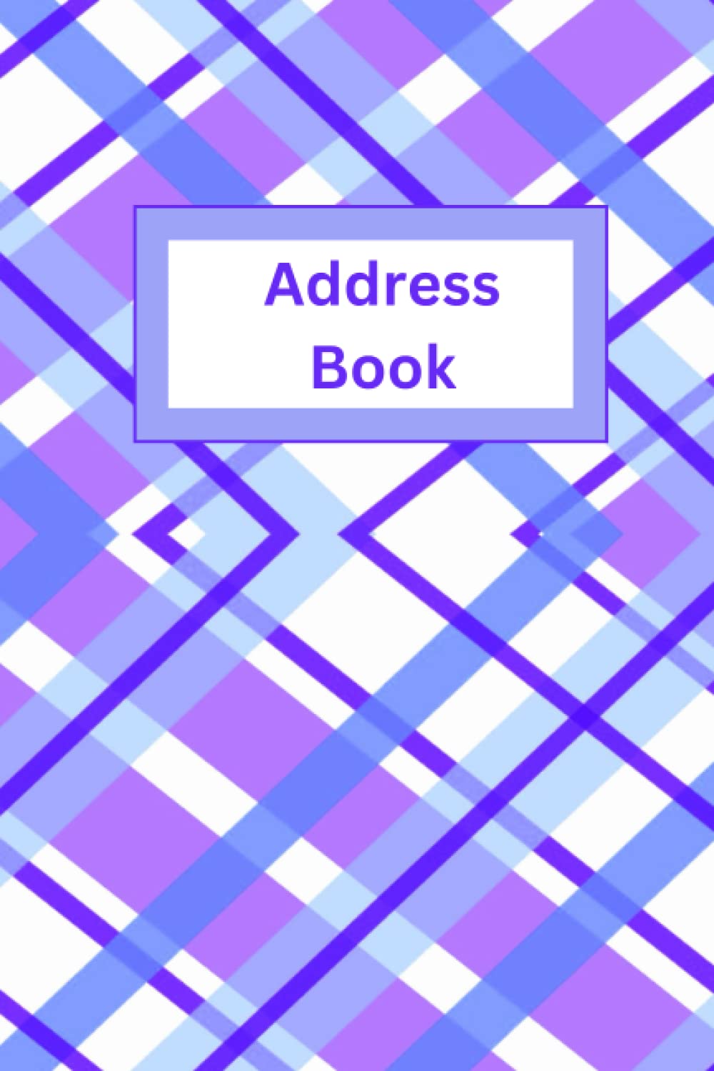 Purple, Blue, Lavender, and White Plaid Pattern Address Book to Capture Business and Personal Contacts: Address Book (6 x 9 inches, 150 pages)