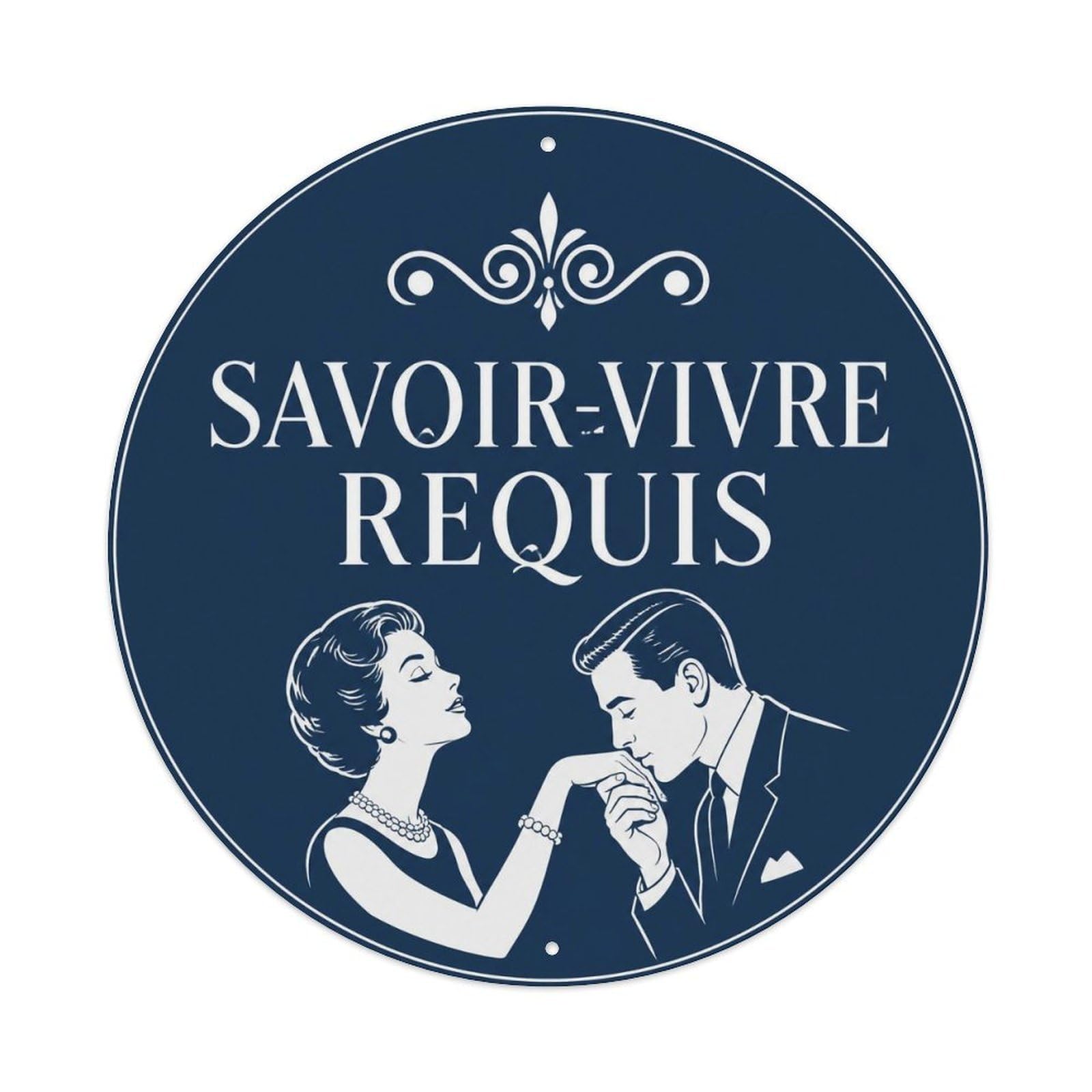 Olyhtr 8X8inch Classic Style Savoir Vivre Public Humor French Classic Lettering Metal Tin Sign