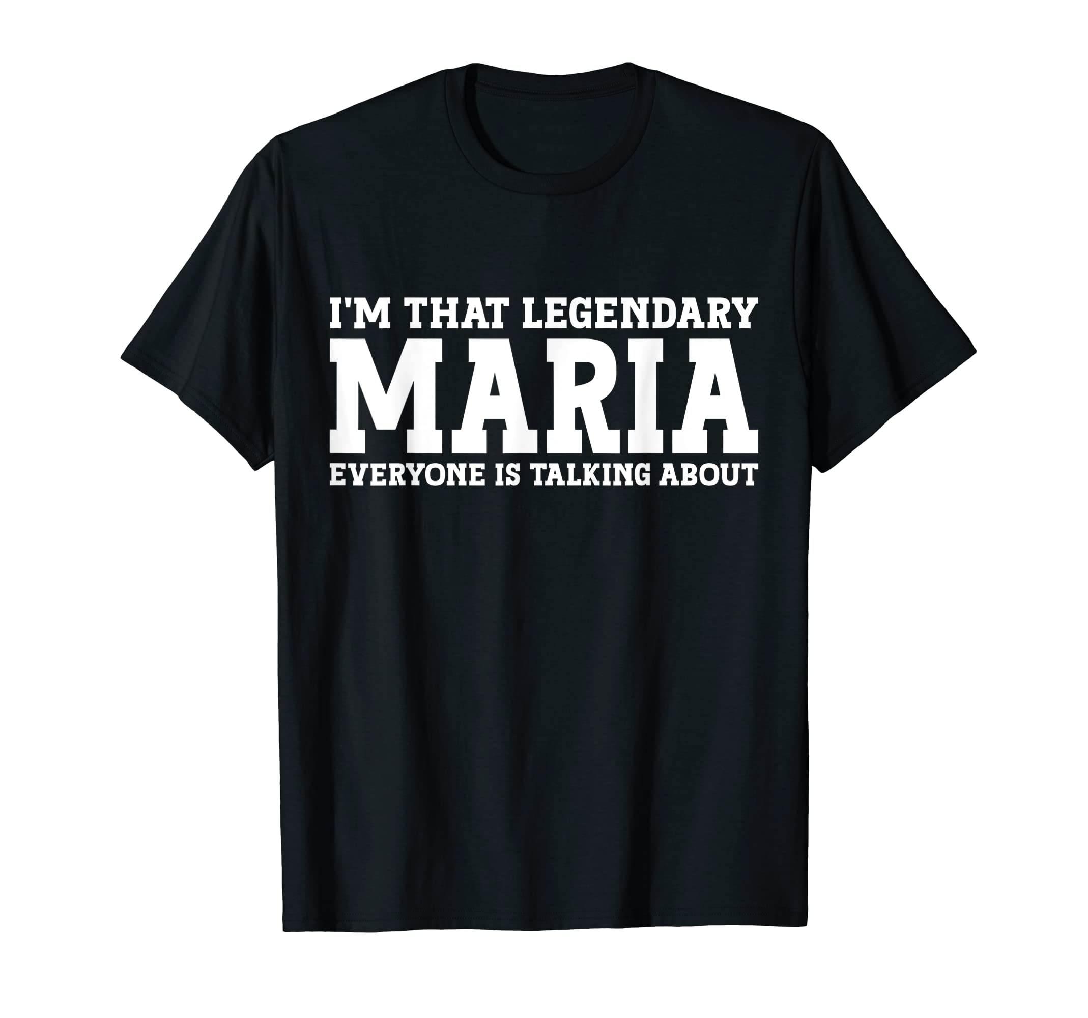 Maria Personal Name First Name Funny Maria T-Shirt