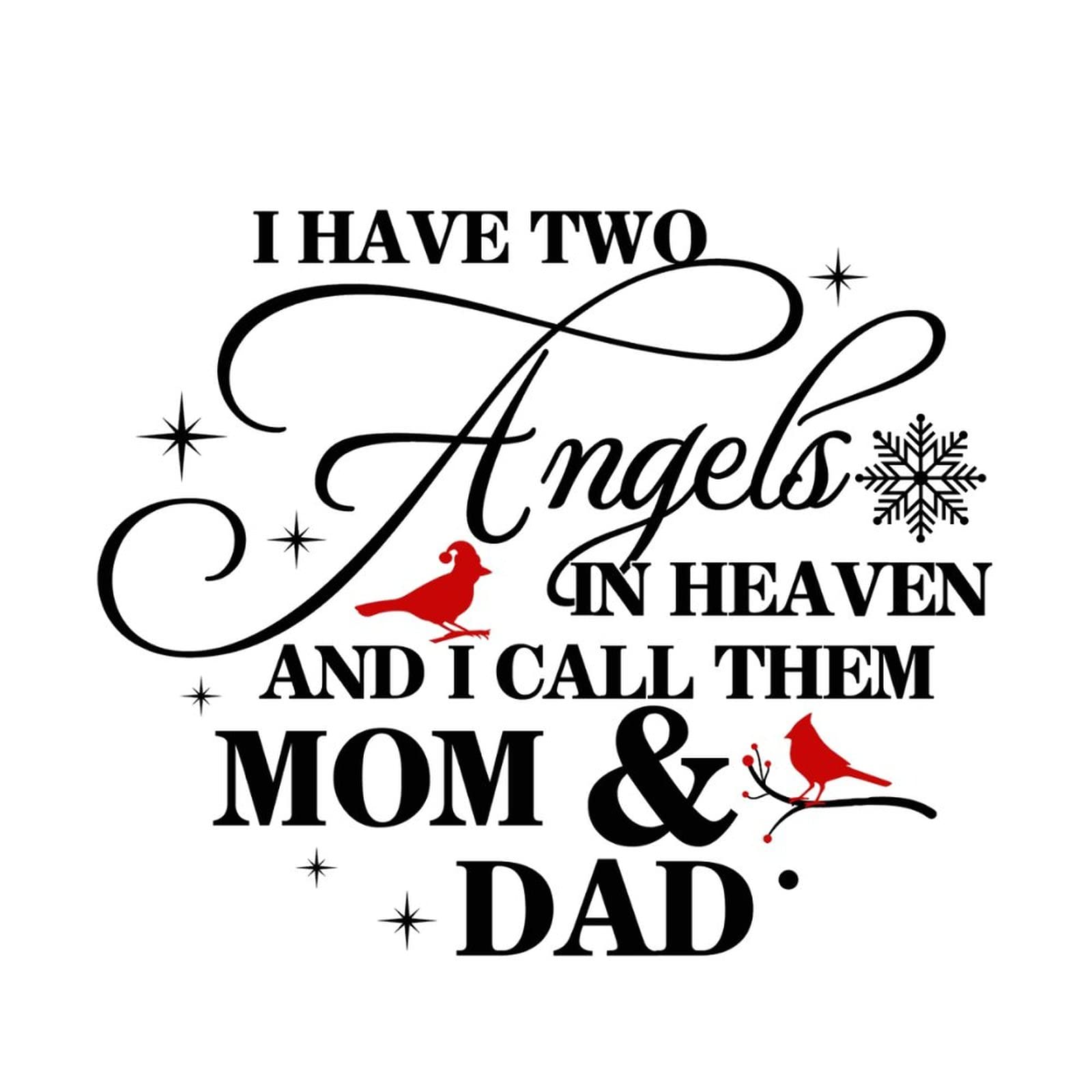 I Have Two Angels in Heaven and I Call Them Mom and Dad Cafe Hotel Home Decor Wall Mural Peel and Stick Home Decals for Playroom Garage Bathroom Store