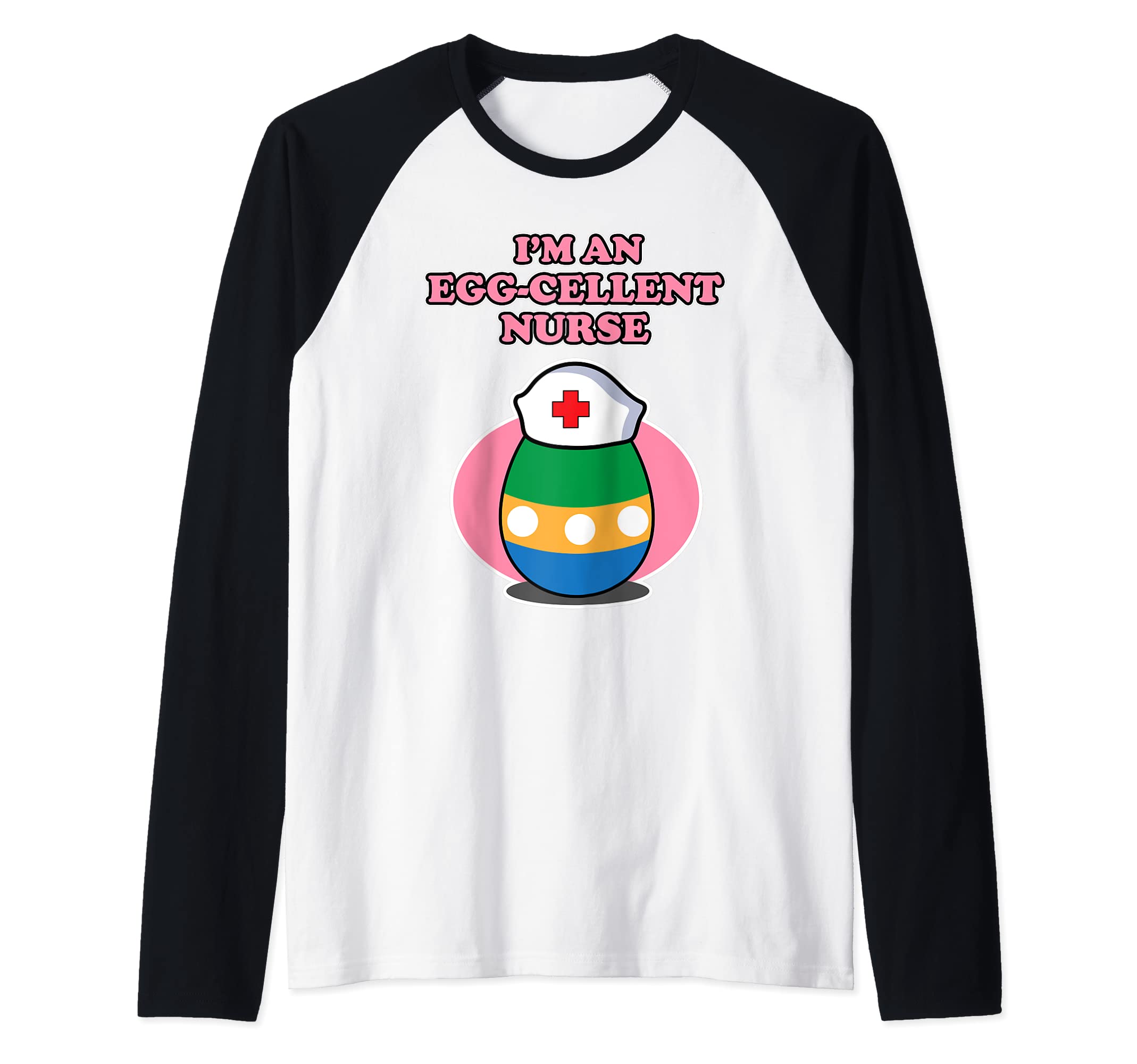 I'm an Egg-cellent Nurse Raglan Baseball Tee