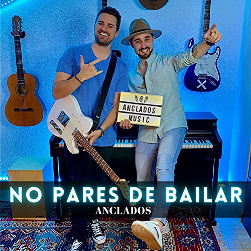 No Pares De Bailar de Anclados en Amazon Music Unlimited