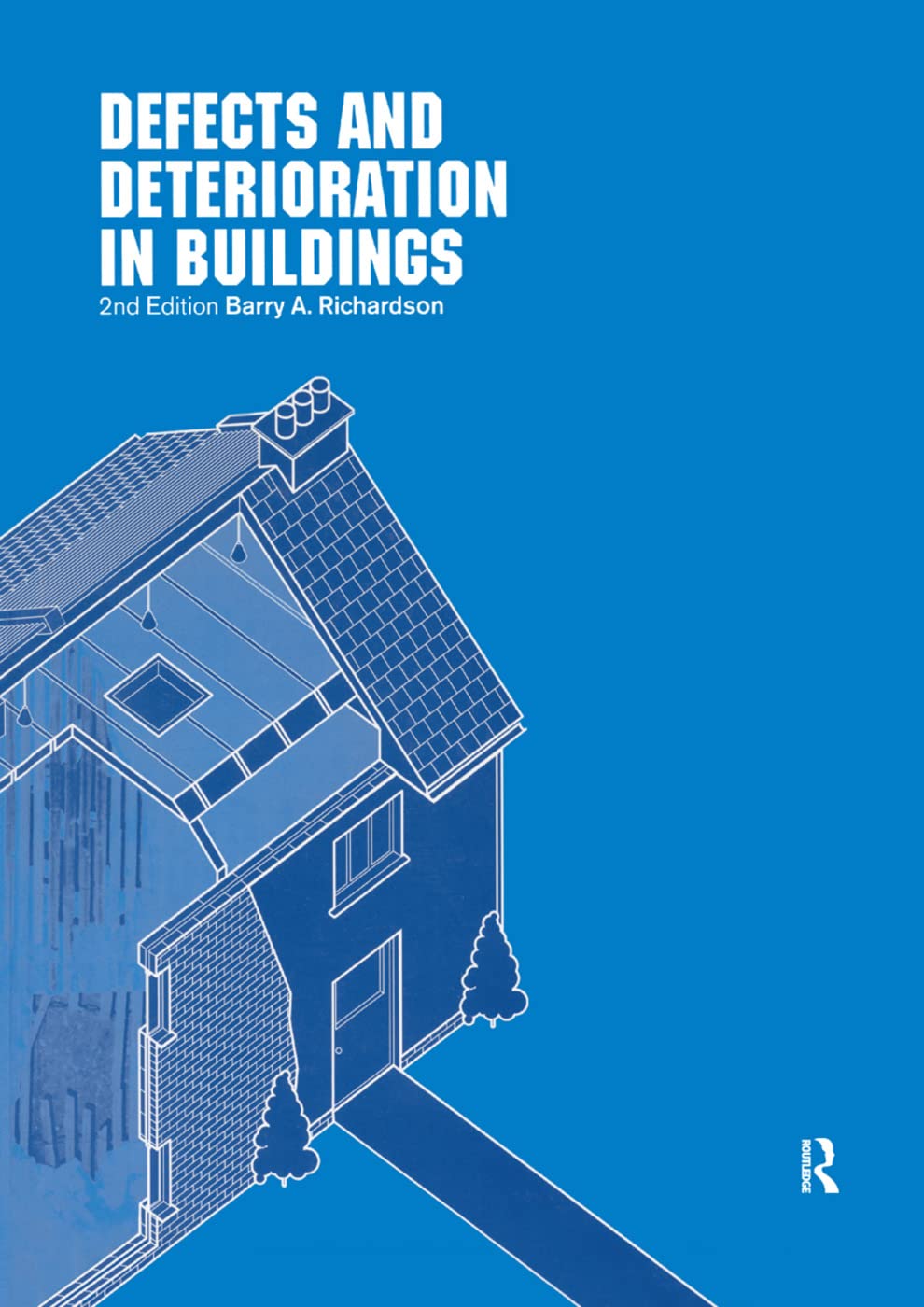 Defects and Deterioration in Buildings: A Pract, Richardson Paperback..