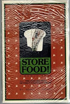 Paperback Be Prepared: Store Food! A How to Book