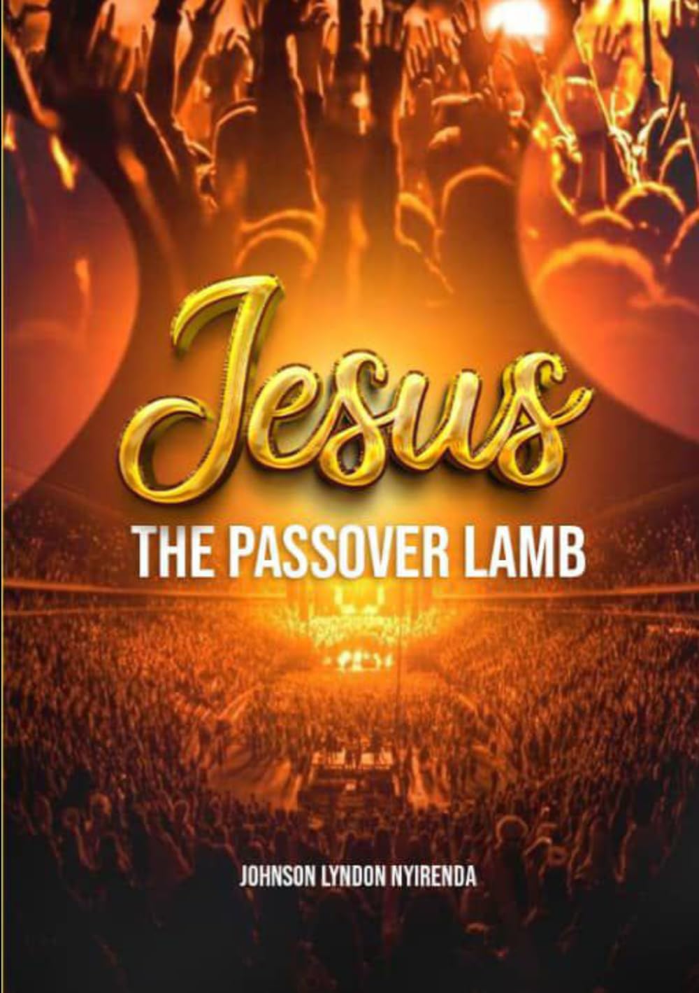 Jesus The Passover Lamb: Christology in the Exodus Motif