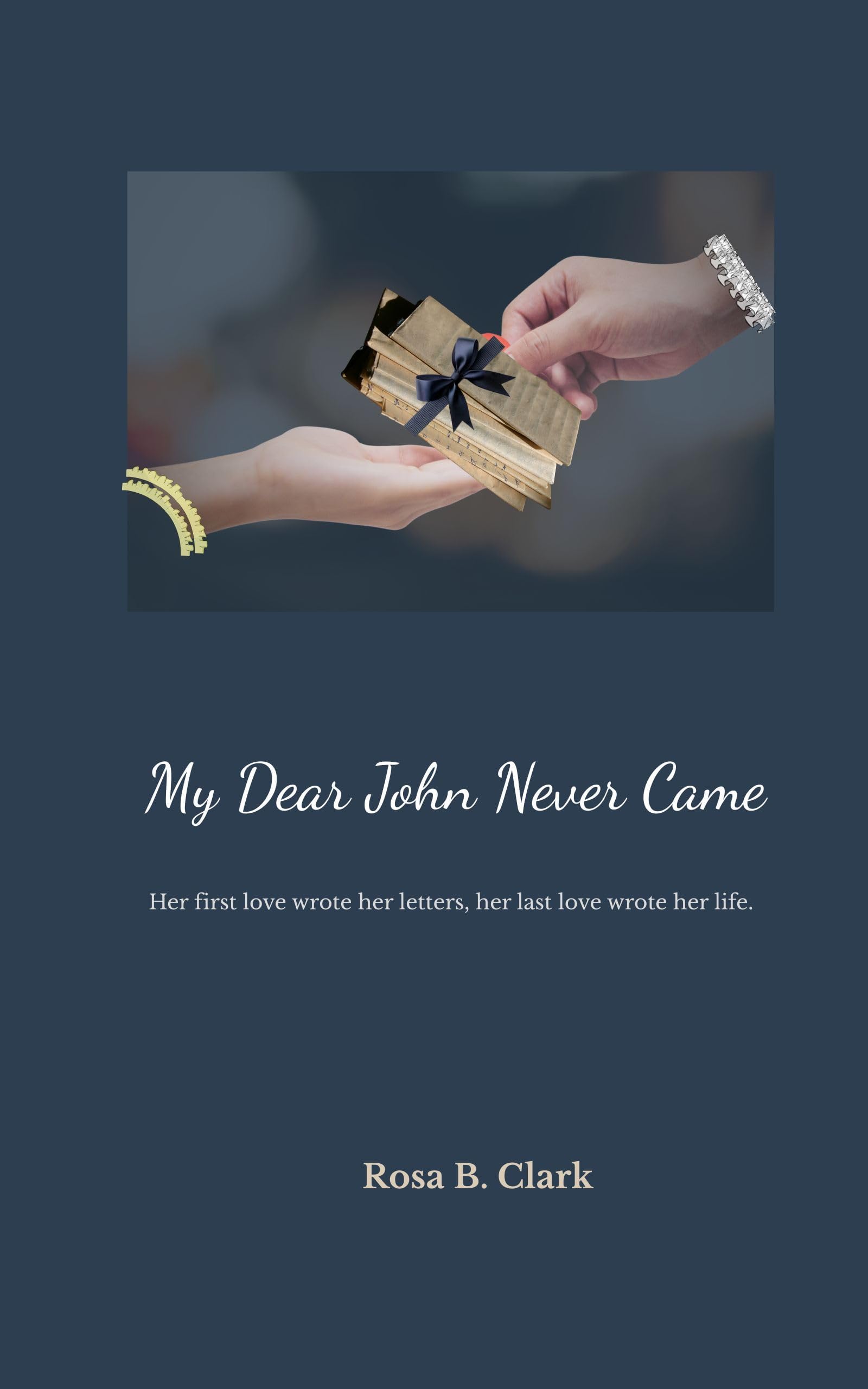 My Dear John Never Came
