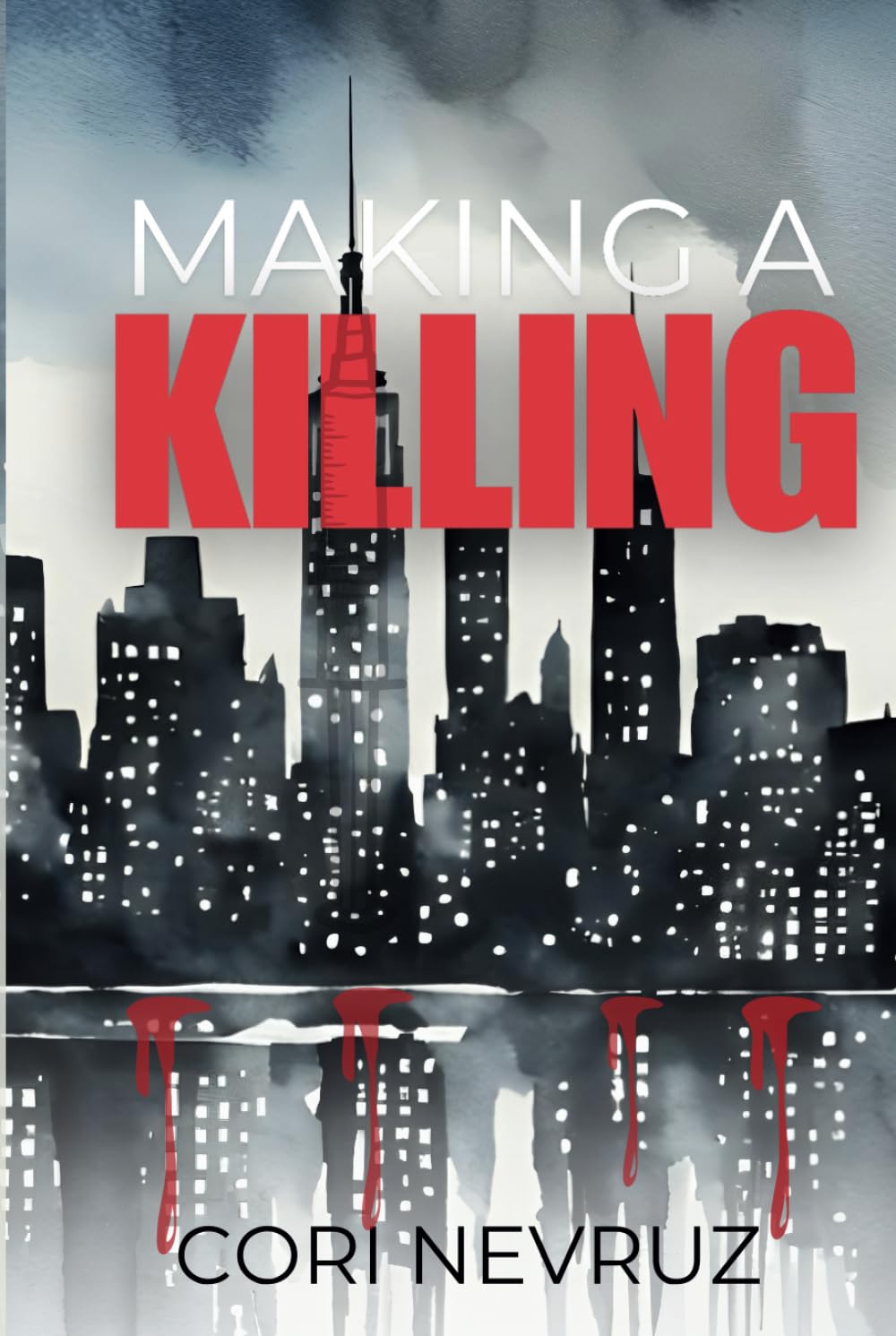 Making a Killing