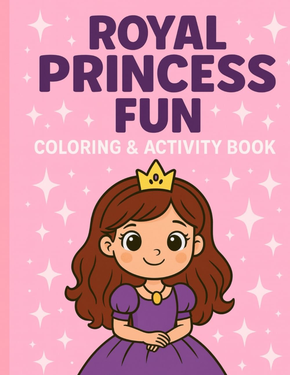Royal Princess Fun Coloring and Activity Book