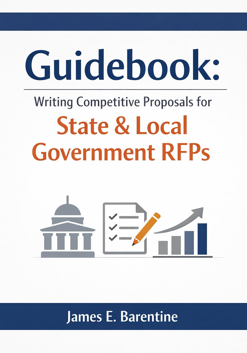 Guidebook: Writing Competitive Proposals for State & Local Government RFPs