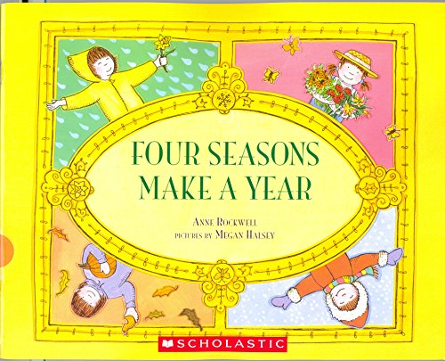 Four Seasons Make a Year 0545648718 Book Cover