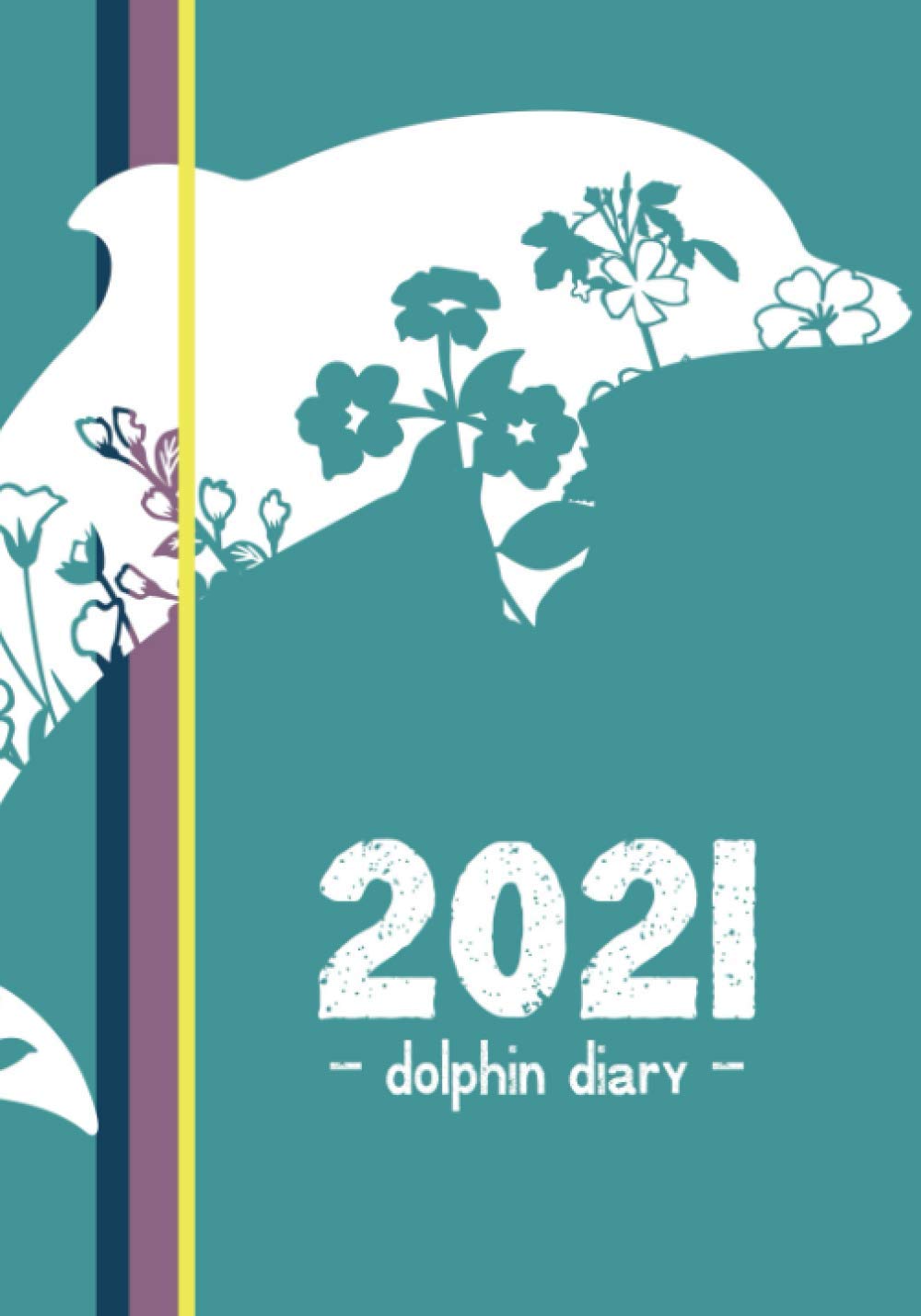 Dolphin Diary 2021: A beautiful Dolphin 2021 weekly planner: week per page, 7 by 10 inches, with sections for 'Priorities', 'To Do' lists and 'Notes' Paperback – November 16, 2020