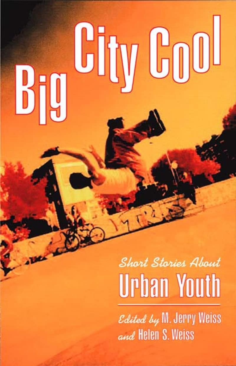 Big City Cool: Short Stories About Urban Youth
