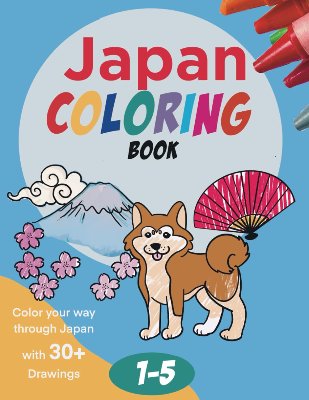 Japan Themed Coloring Book for Toddlers & Pre-schoolers (US Edition) for Children (Children Coloring Books)