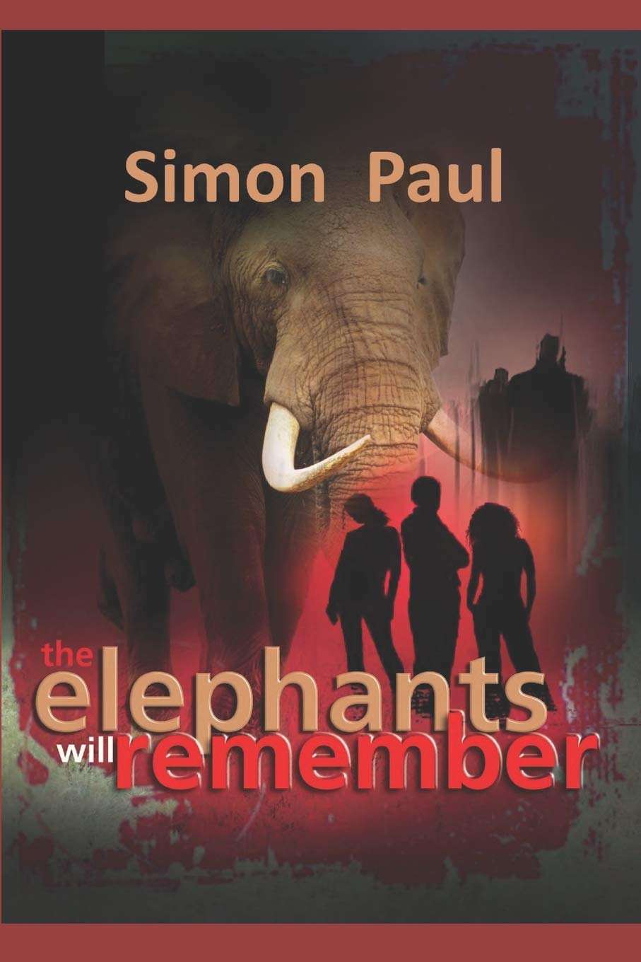 The Elephants Will Remember: 1001777 (African Adventure Stories)