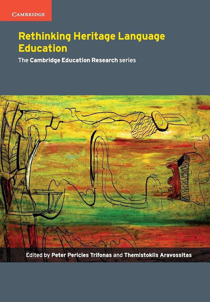 Rethinking Heritage Language Education (Cambridge Education Research)