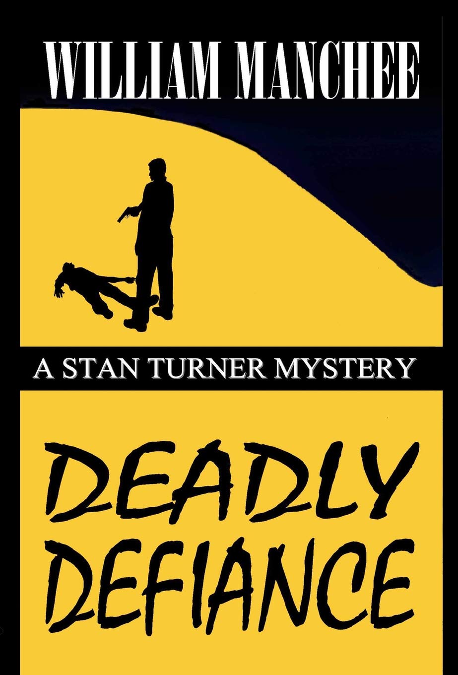 Deadly Defiance (Stan Turner Mysteries, Band 10)