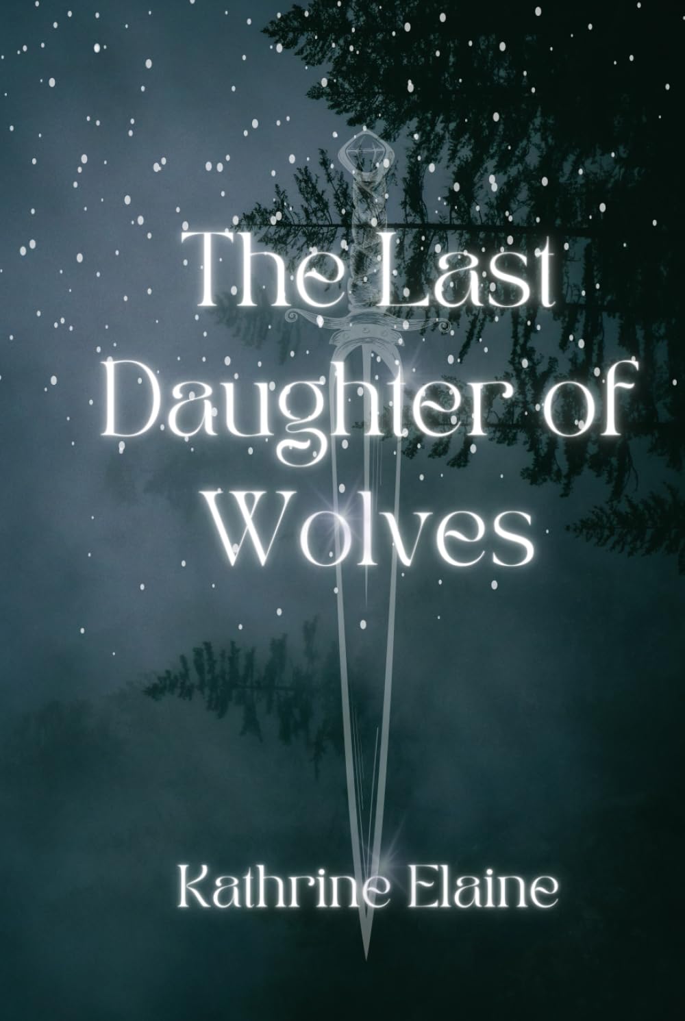 The Last Daughter of Wolves (The Last Daughters series)