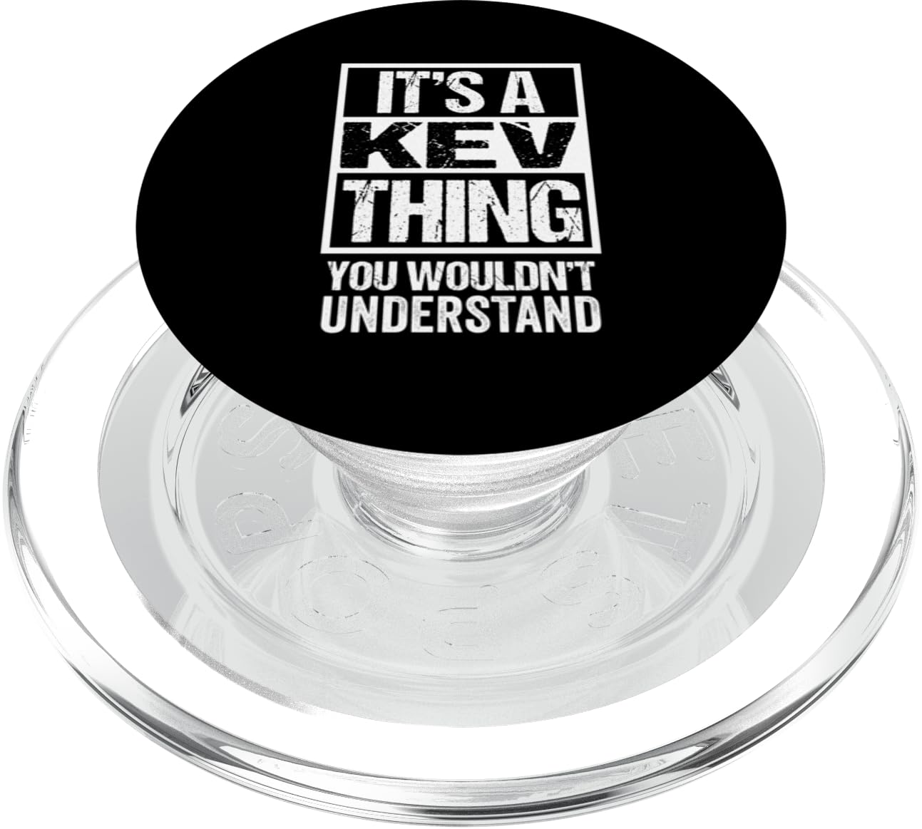 It's A Kev Thing You Wouldn't Understand First Name PopSockets PopGrip for MagSafe, Clear