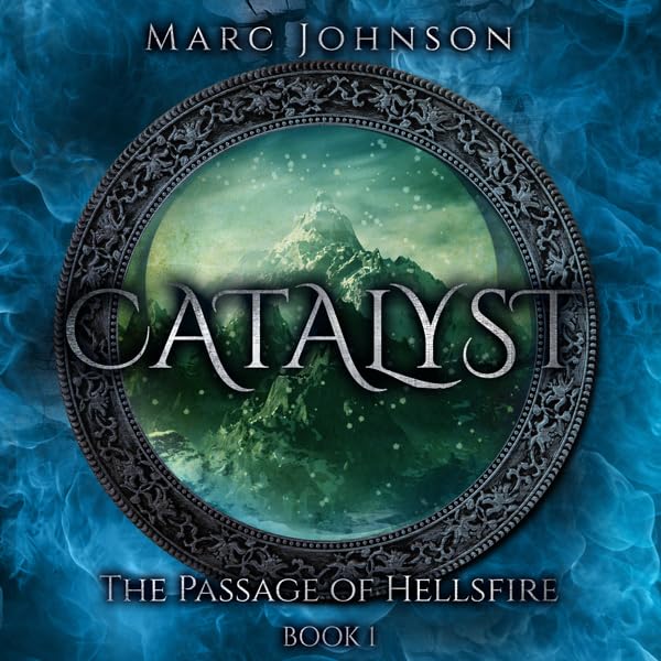 Cover art for Catalyst: The Passage of Hellsfire, Book 1