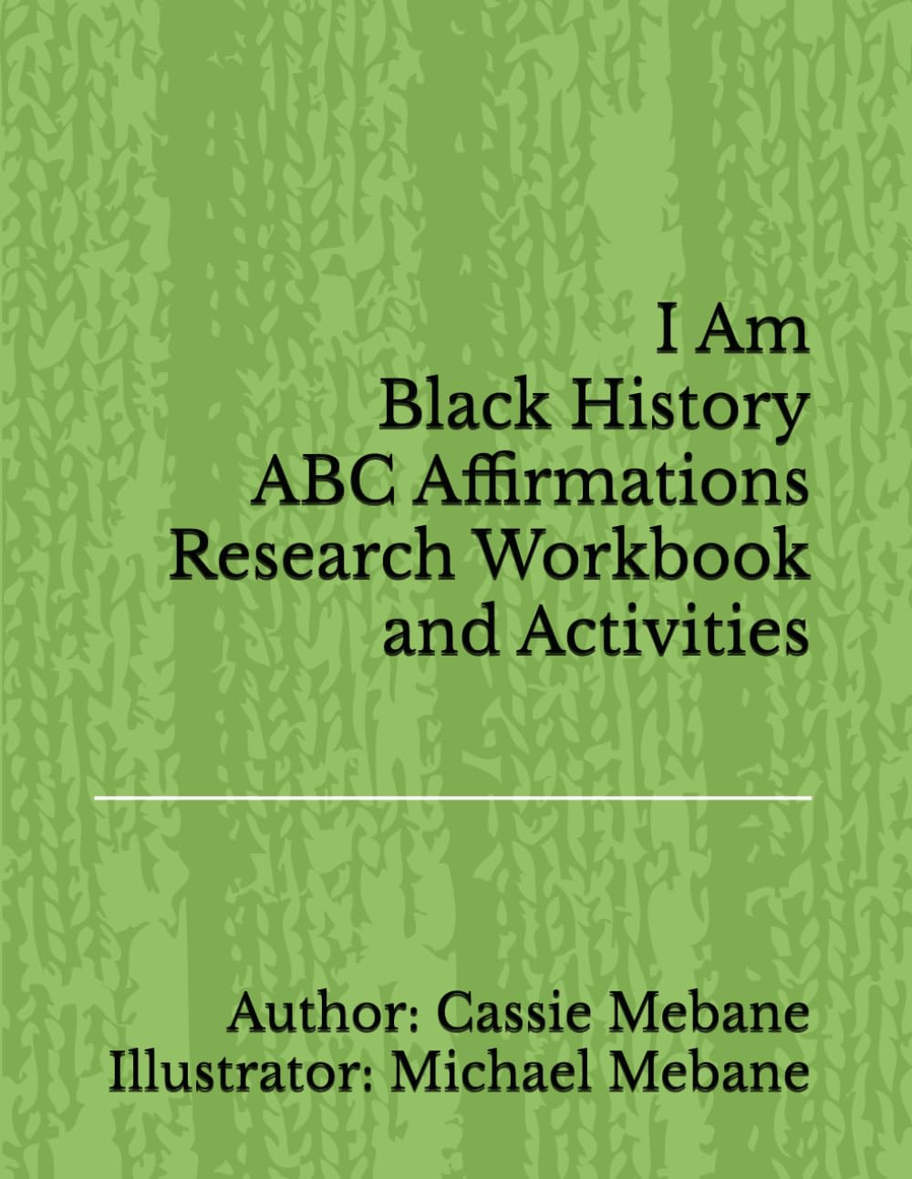 I Am Black History ABC Affirmations Research and Workbook Activities