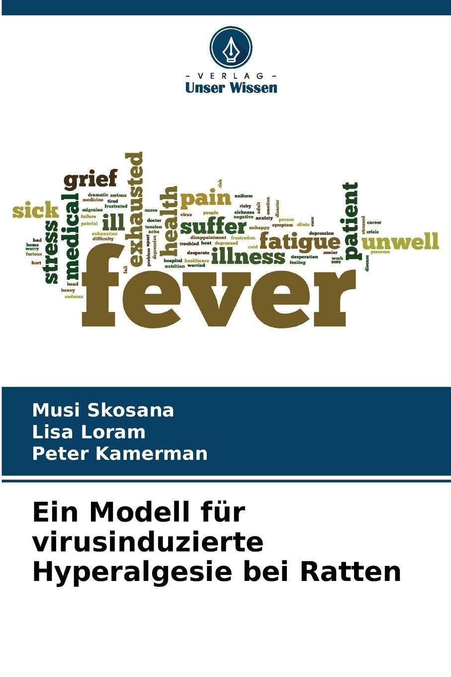 Ein Modell für virusinduzierte Hyperalgesie bei Ratten