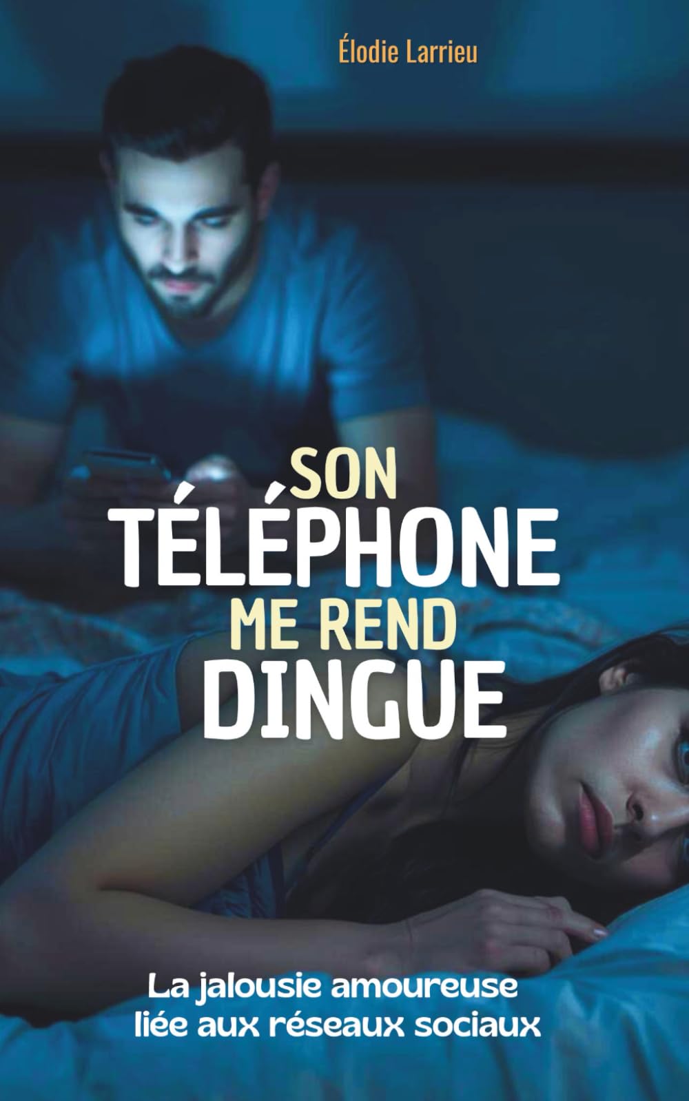 Son téléphone me rend dingue: la jalousie amoureuse liée aux réseaux sociaux