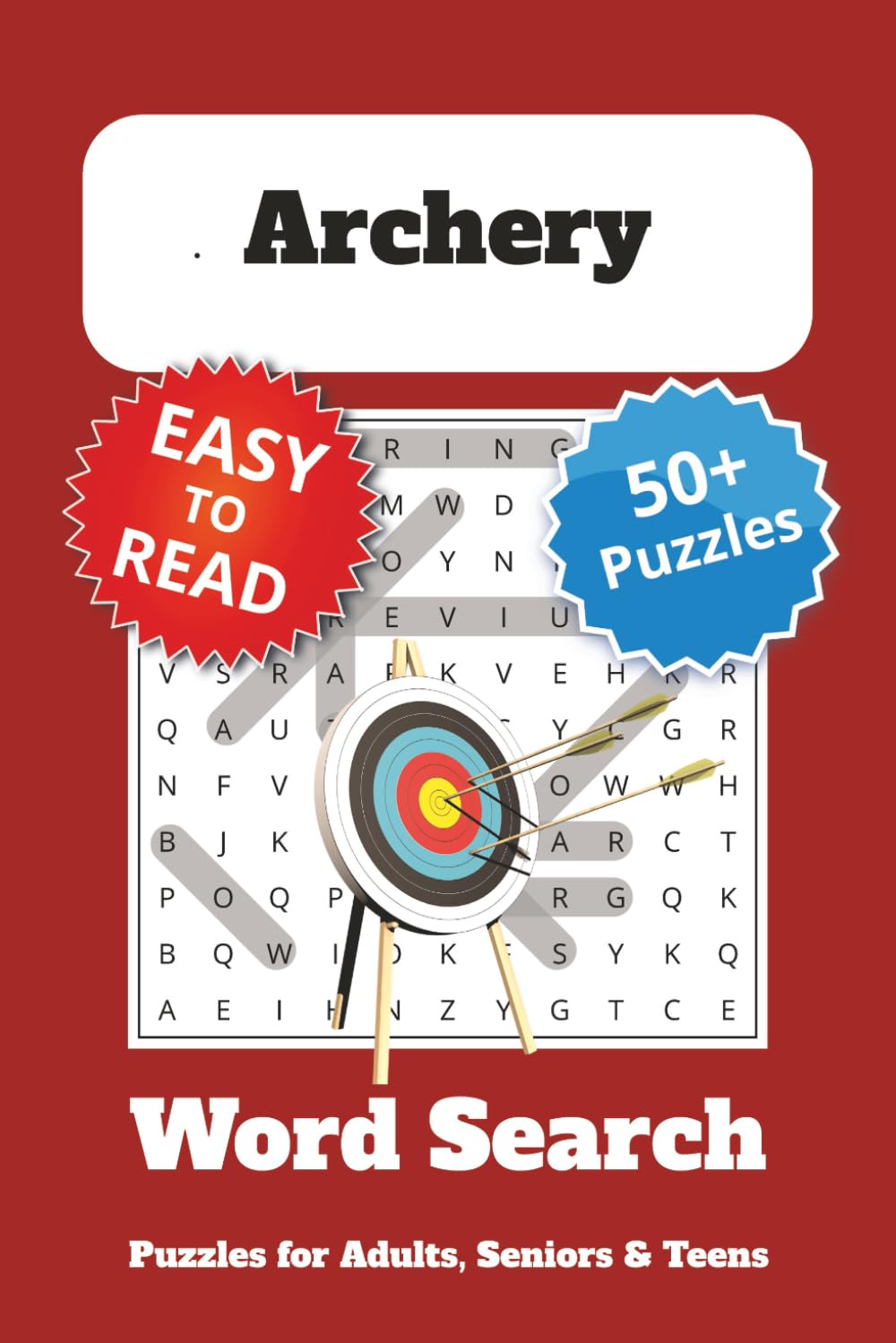 Archery Word Search Puzzle Book: Word Searches with Easy to Read Print about Archery | 6x9 inches, 110 pages | 50+ Puzzles