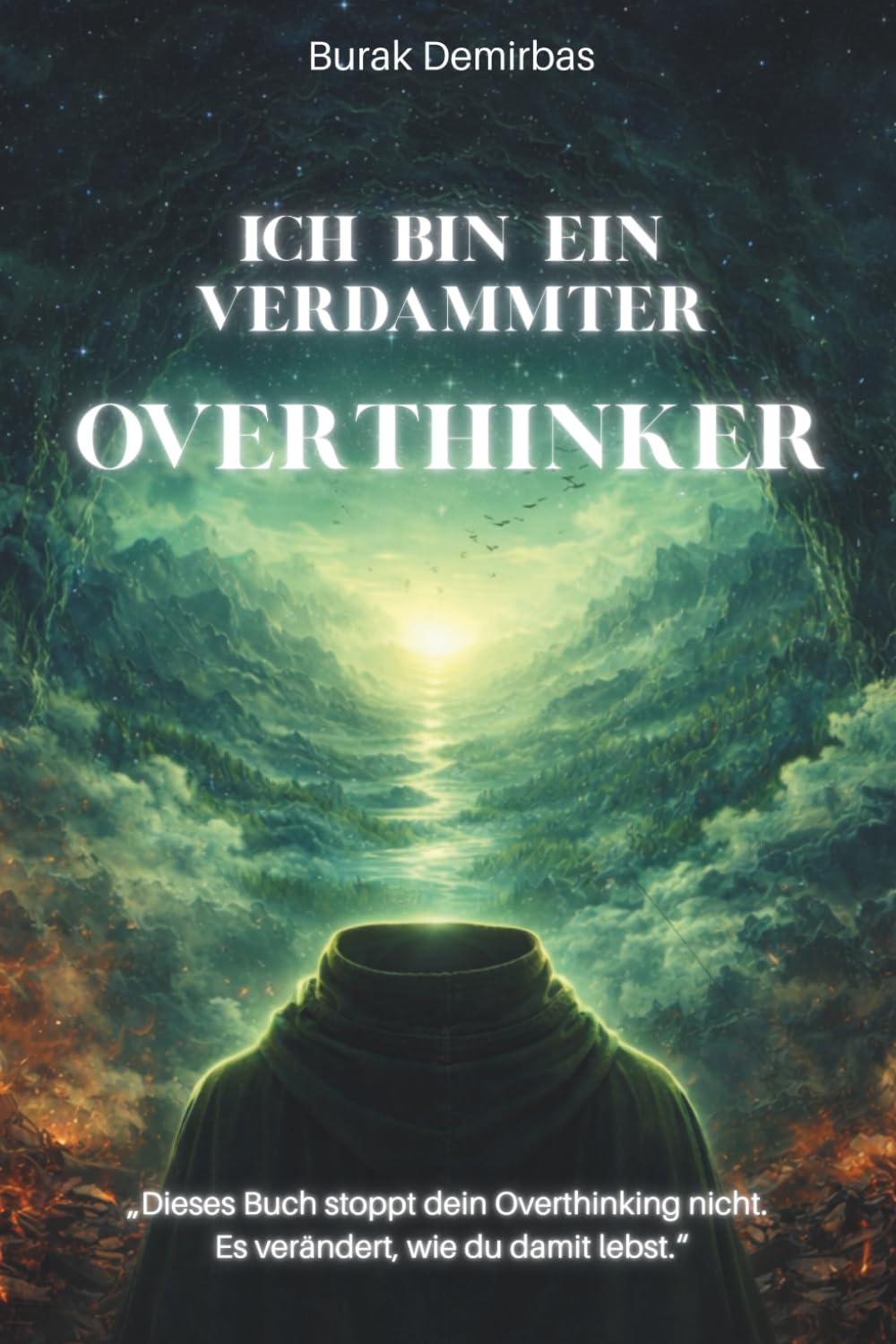 Ich bin ein verdammter Overthinker
