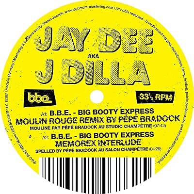 J Dilla - B.B.E. - Big Booty Express - Remixes by Pepe Bradock & Ame