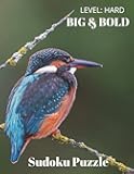 Sudoku Big & Bold Puzzle Book - Bird cover: puzzle book, easy to read, level hard, features bird on cover, nature, scenery and more 8-1/2 x 11, 100 ... brain teasers, math challenge and more