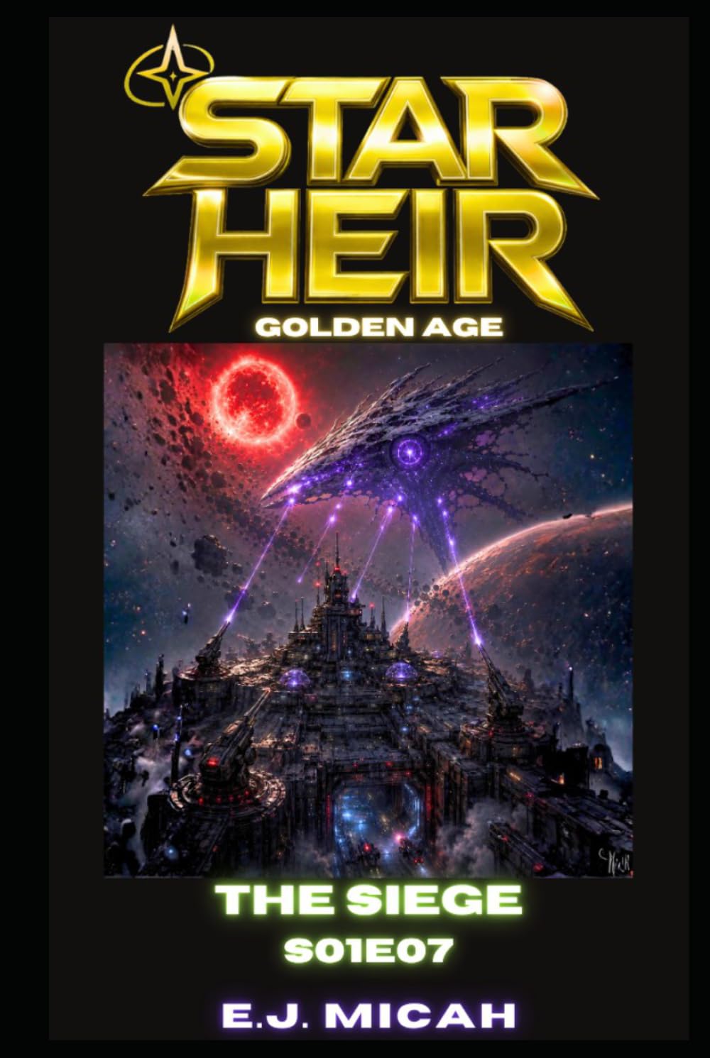 The Seige: S01E07 (Star Heir : Golden Age)