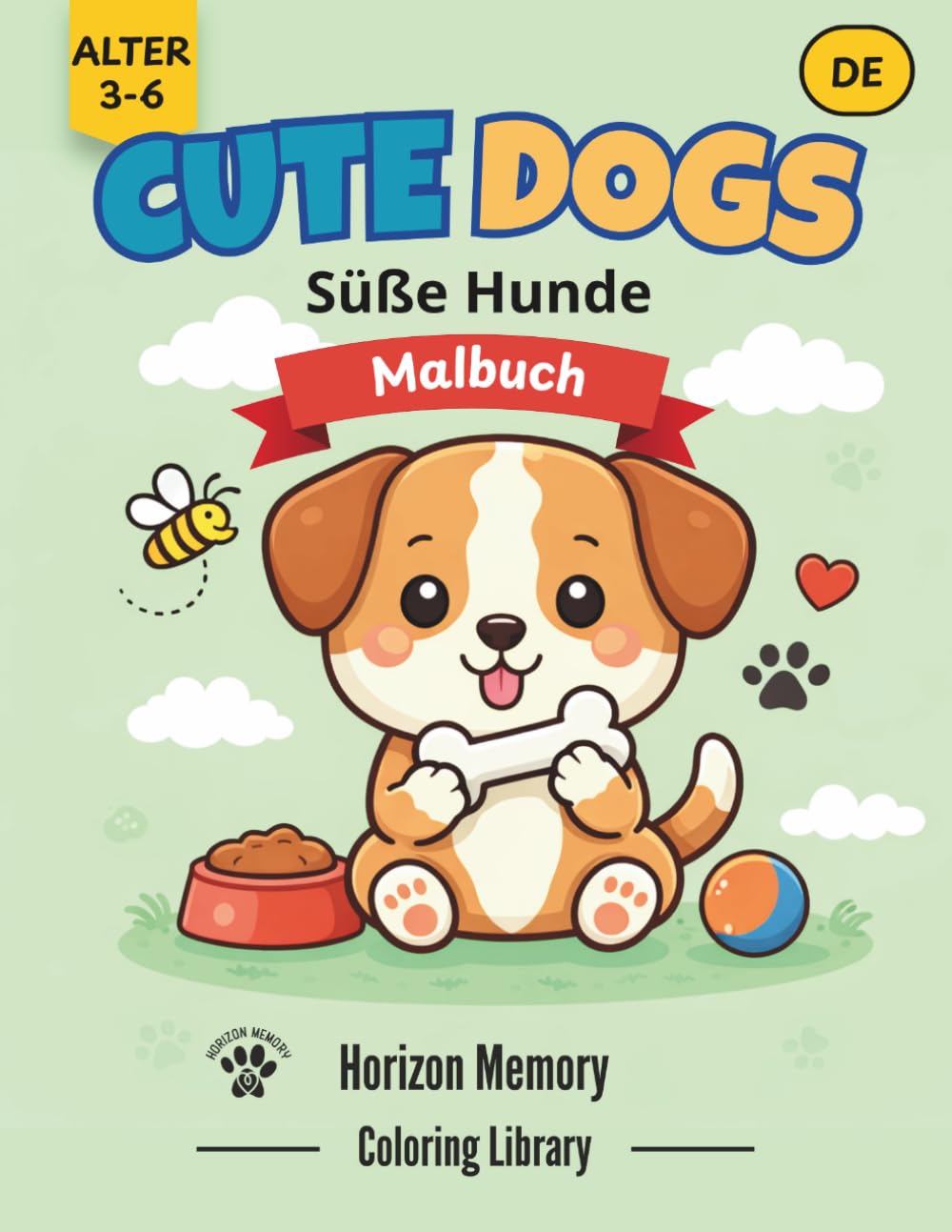 Süße Hunde Malbuch: Für Kinder von 3–6 Jahren