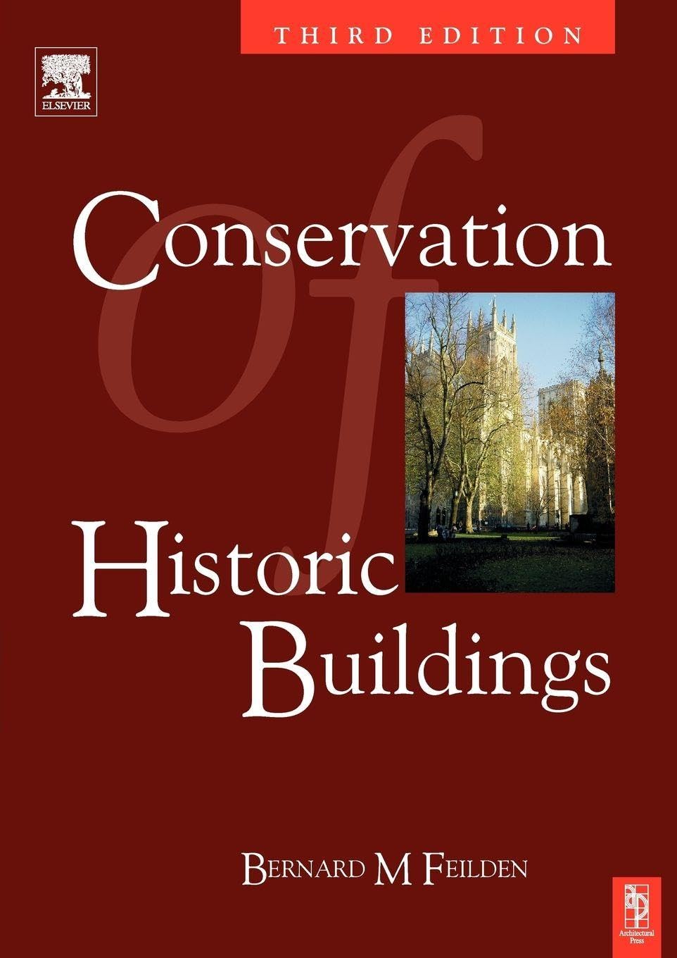 Conservation of Historic Buildings by Bernard Feilden (Paperback, 2003)