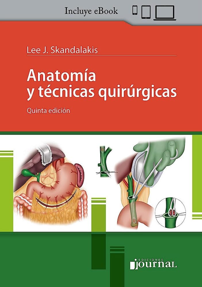ANATOMIA Y TECNICAS QUIRURGICAS 5ª ED