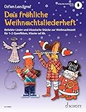 Das fröhliche Weihnachtsliederheft: Beliebte Lieder und klassische Stücke zur Weihnachtszeit. 1-2 Flöten, Klavier ad libitum. Spielbuch. (Die fröhliche Querflöte)