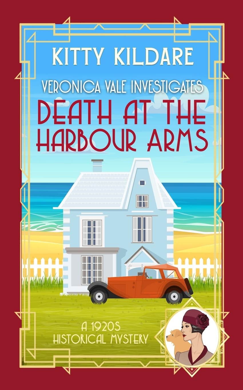 Death at the Harbour Arms: A 1920s Historical Mystery: 5 (Veronica Vale Investigates)