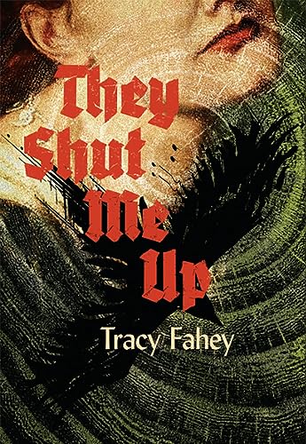 Cover of They Shut Me Up