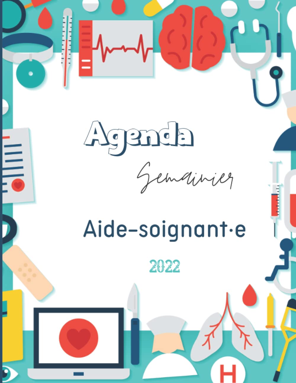Buy Agenda aide soignant et aide soignante 2022 de l