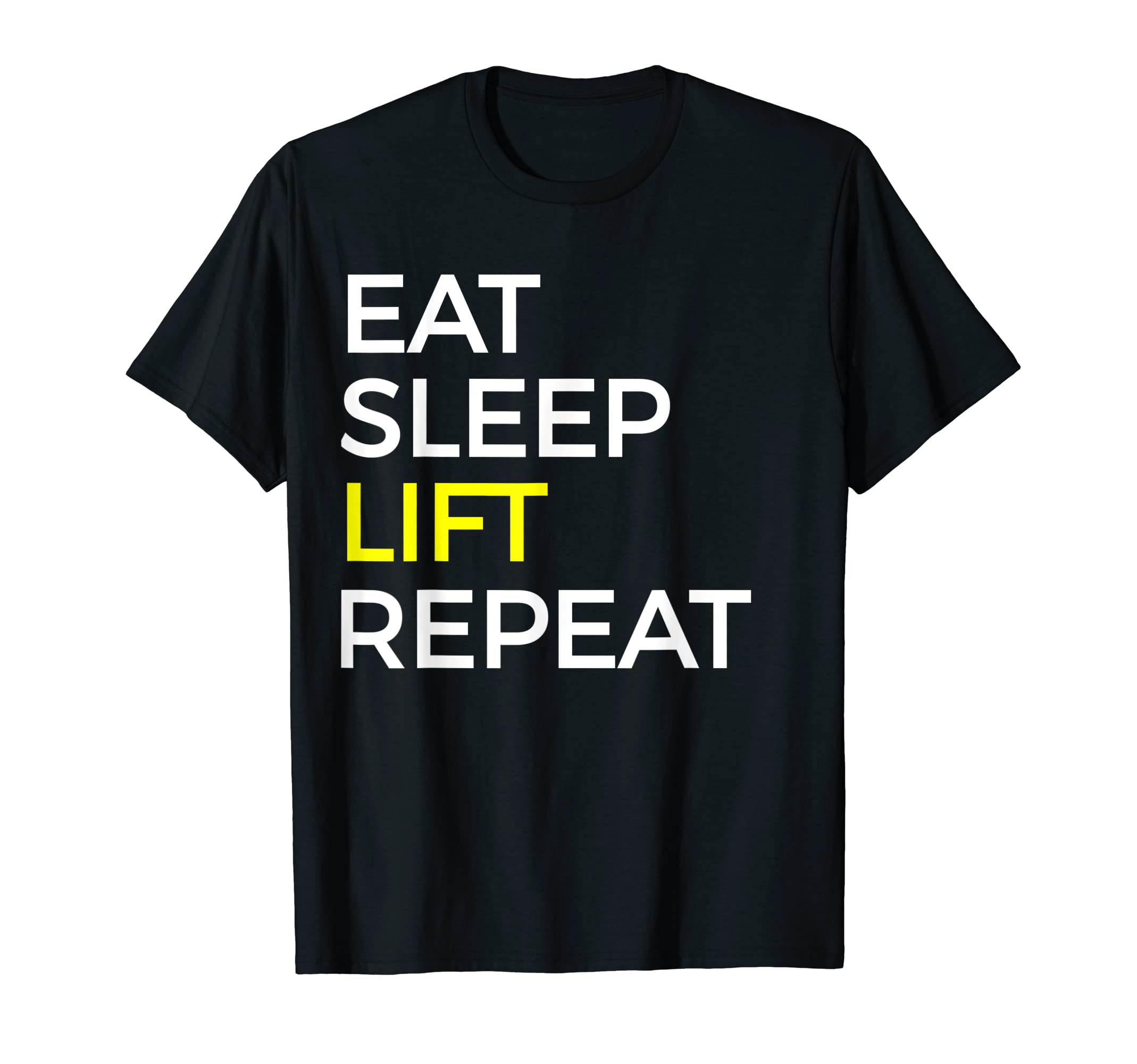 Lift Weightlifting Exercise Training T-Shirt