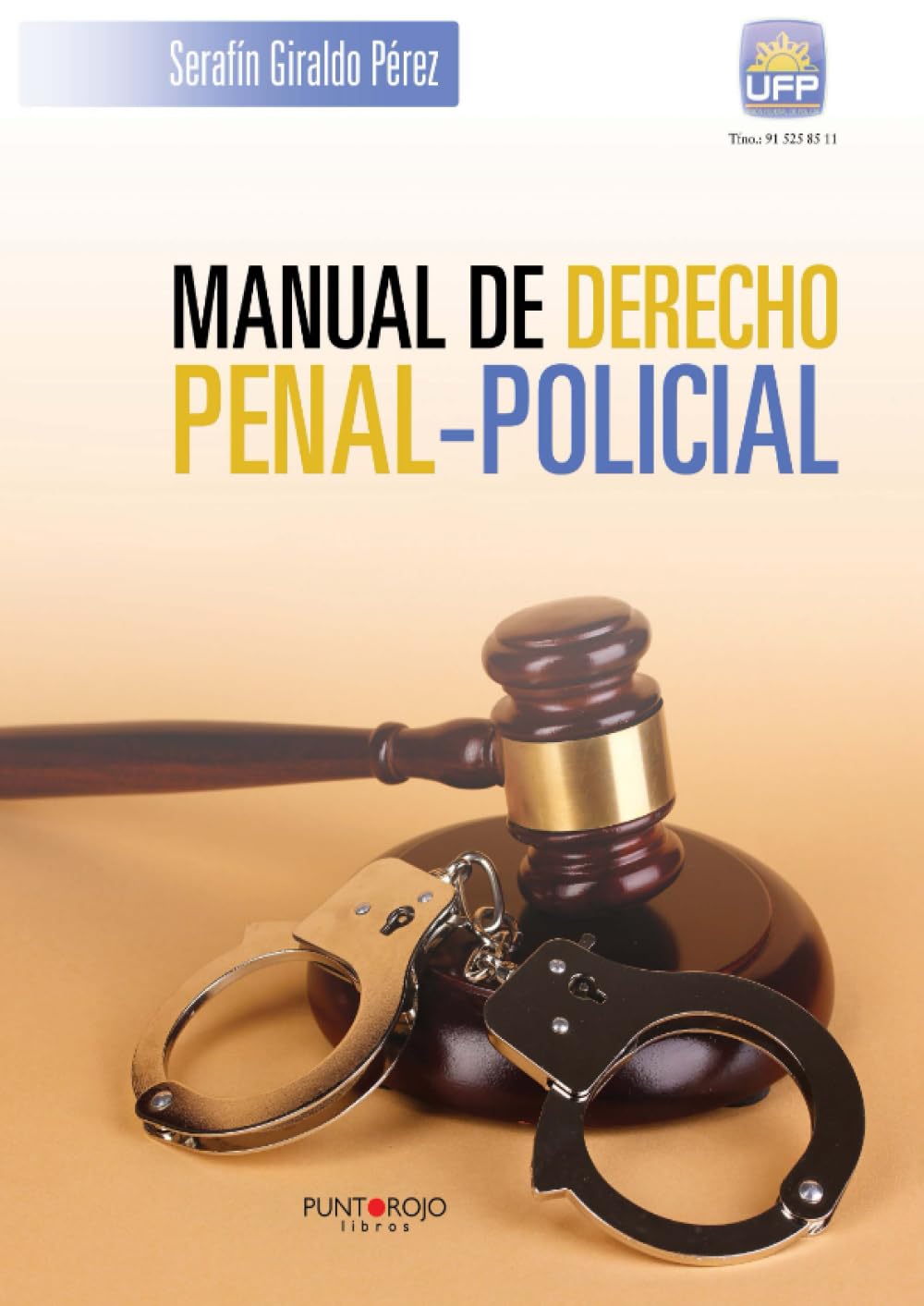 Manual de derecho Penal-​Policial