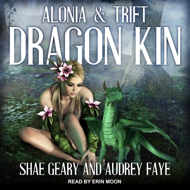 Dragon Kin: Alonia & Trift (The Dragon Kin Series)      Audio CD – Unabridged, March 1, 2021