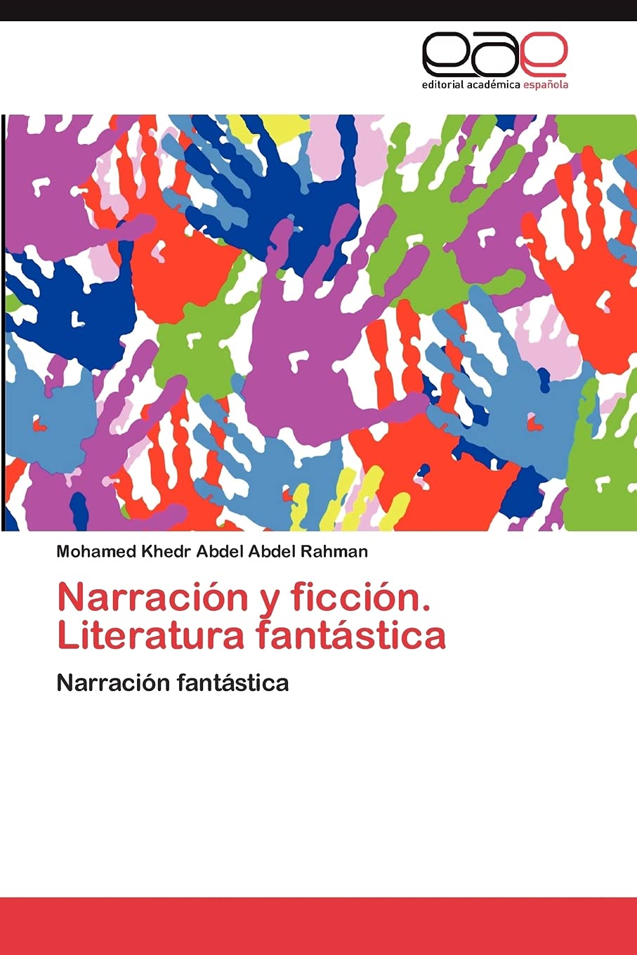 Narración y ficción. Literatura fantástica: Narración fantástica