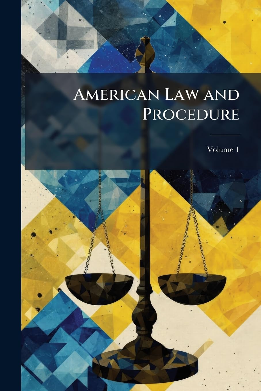 American Law and Procedure