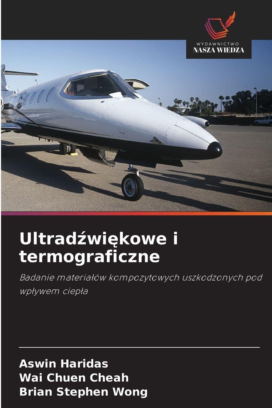 Ultradźwiękowe i termograficzne: Badanie materia¿ów kompozytowych uszkodzonych pod wp¿ywem ciep¿a