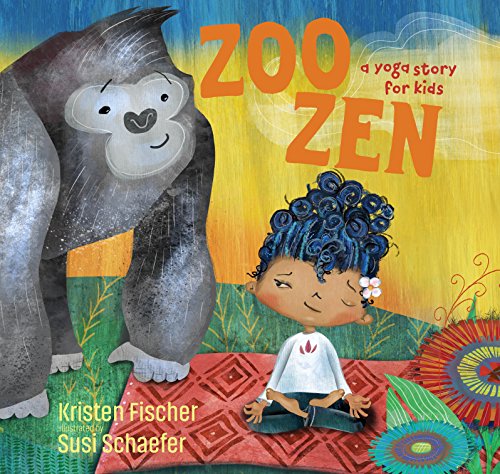 Télécharger Zoo Zen: A Yoga Story for Kids (English Edition) PDF