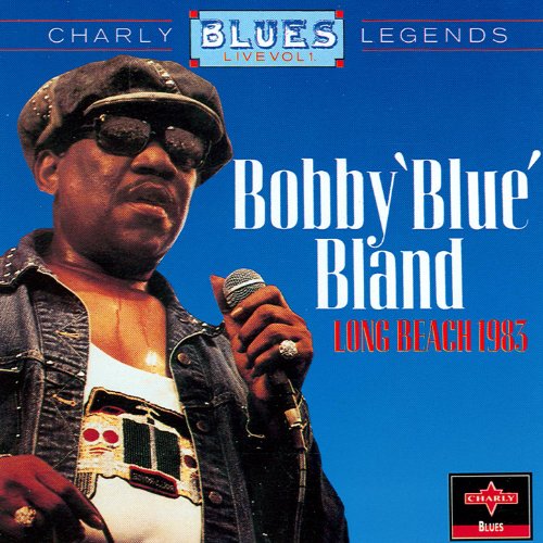 Long Beach 1983 by Bobby Blue Bland on Amazon Music Amazon.co.uk