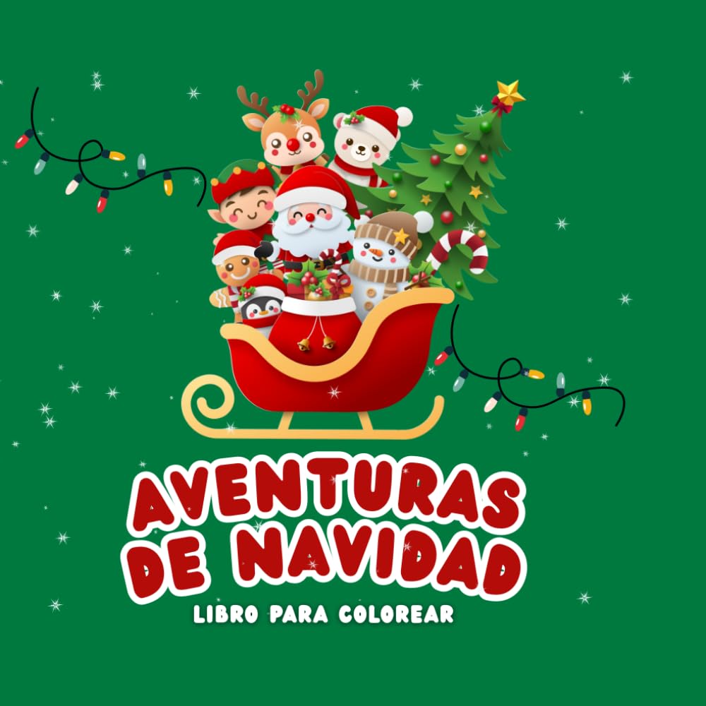 Aventuras de Navidad: Libro para colorear